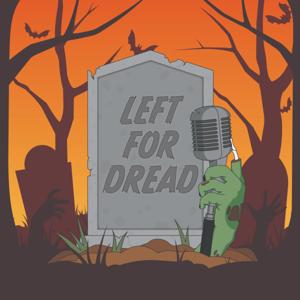 Left for Dread