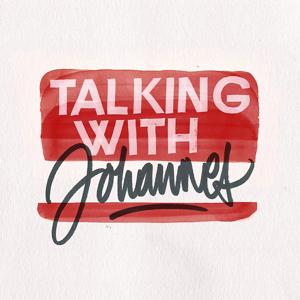 Talking with Johannes