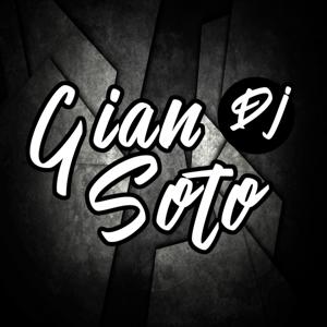 DJ GIAN SOTO by Giancarlo Soto