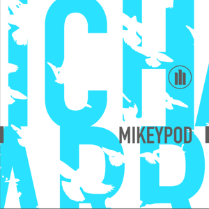 MikeyPod