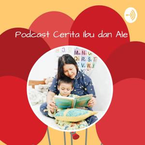 Cerita Ibu dan Ale