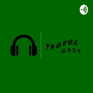 Trovoacast