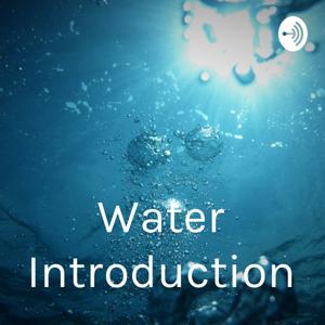 Water Introduction