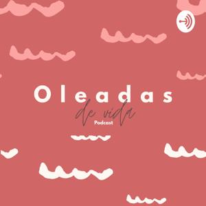 Oleadas de Vida /Podcast