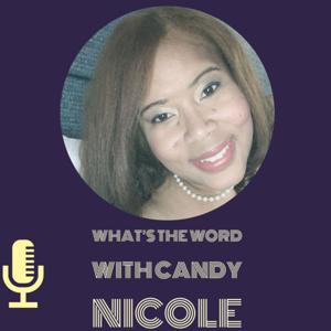 What’s the Word With Candy Nicole