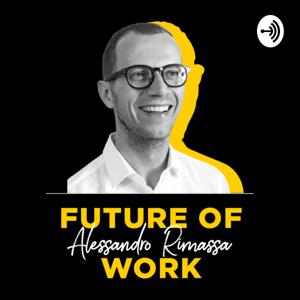 Future of Work - Alessandro Rimassa