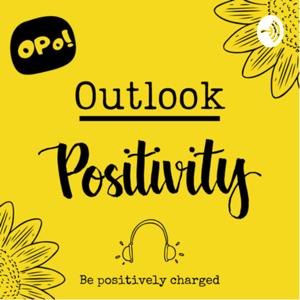 Outlook: Positivity