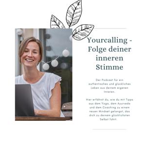 Yourcalling - Folge deiner inneren Stimme