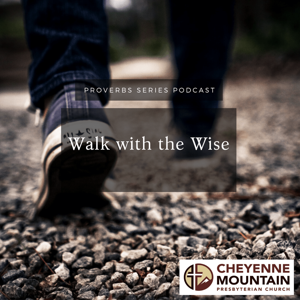 Walk with the Wise