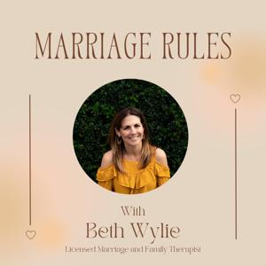 Marriage Rules with Beth Wylie