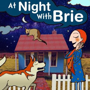 At Night With Brie: A bedtime podcast for kids and parents