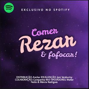 Comer, Rezar & fofocar