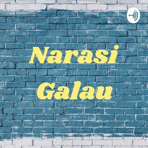 Narasi Galau by gusti mila