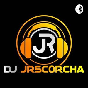 DJ JRSCORCHA PODCAST