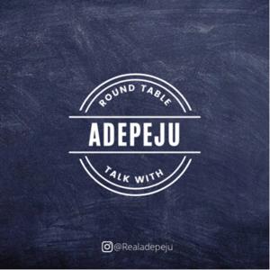 Round Table Talk With Adepeju