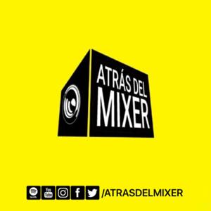 Atrás del Mixer