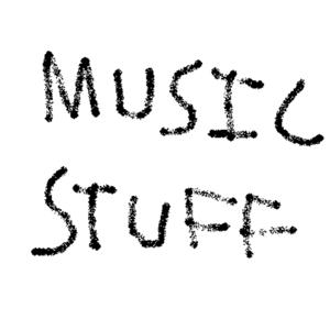 Music Stuff