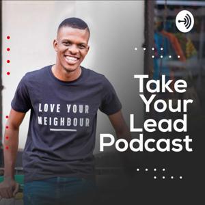 Take Your Lead Podcast