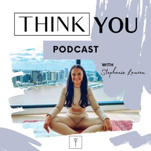 The Think You Podcast