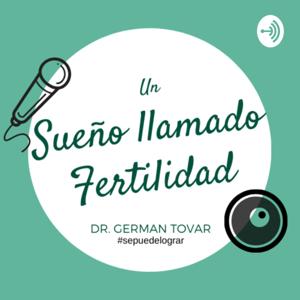 Un Sueño llamado fertilidad.