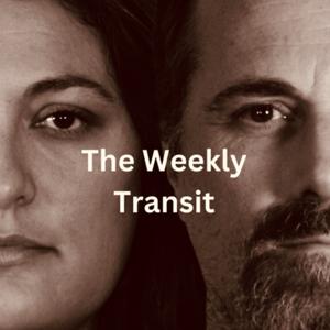 The Weekly Transit by The Weekly Transit