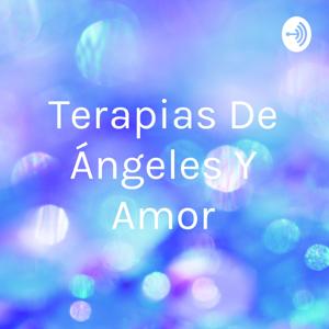 Terapias De Ángeles Y Amor