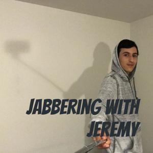 Jabbering with Jeremy