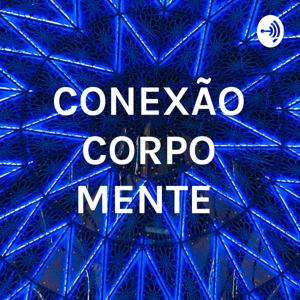 CONEXÃO CORPO MENTE