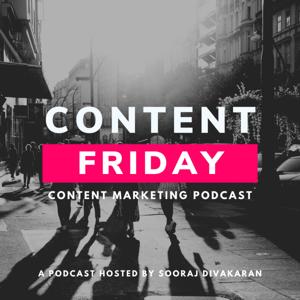 Content Friday: Content Marketing Podcast