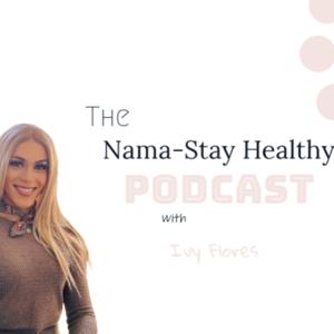 Nama-Stay Healthy