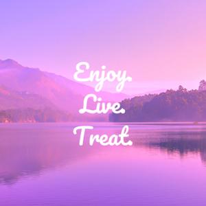 Enjoy. Live. Treat.
