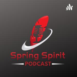 Spring Spirit Podcast