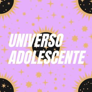 UNIVERSO ADOLESCENTE