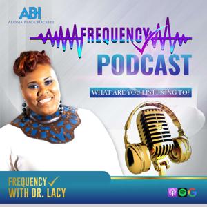 Frequency Check with Dr. Lacy