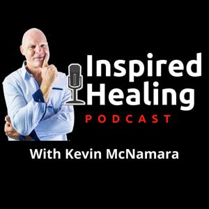 Inspired Healing Podcast