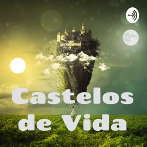 Castelos de Vida