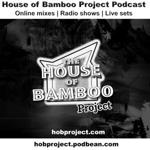 House of Bamboo Project Podcast