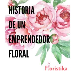 Historia de un emprendedor floral