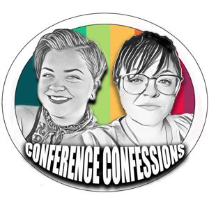 Conference Confessions