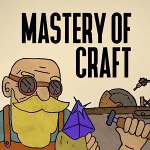 Mastery Of Craft