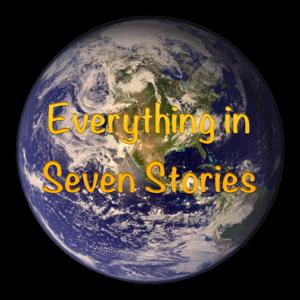 Everything in Seven Stories