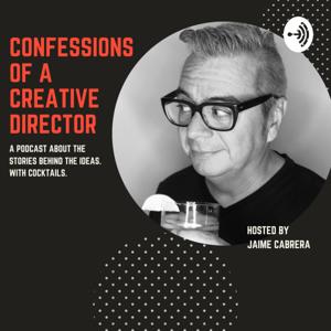 Confessions of a Creative Director by Jaime Cabrera