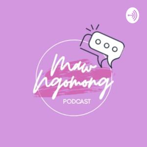MawNgomong