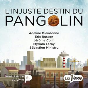 L'injuste destin du pangolin