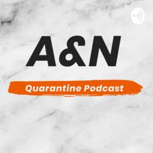 The A&N Podcast