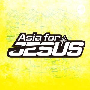 Asia for JESUS by Asia for JESUS