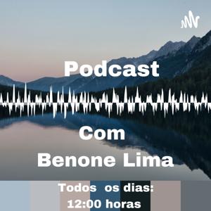 Podcast Com Benone Lima