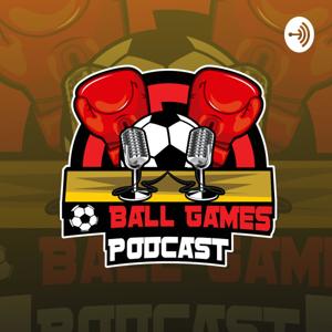 Ball Games Podcast