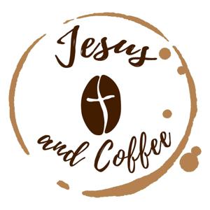 Jesus and Coffee