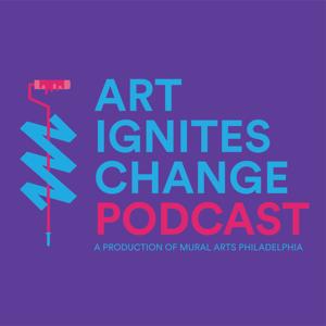 Art Ignites Change